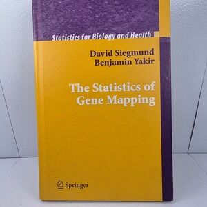 The Statistics of Gene Mapping Textbook David Siegmund Benjamin Yakir Springer